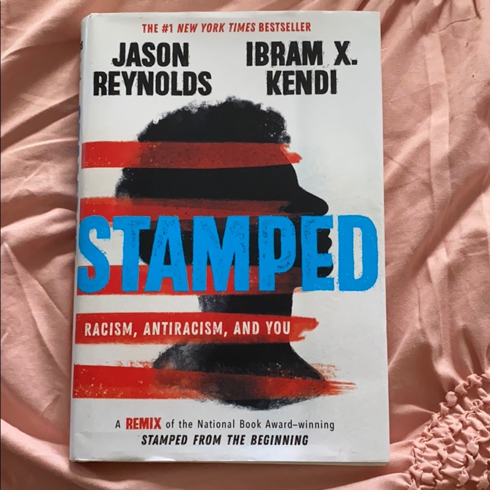 STAMPED: Racism, Antiracism, and You